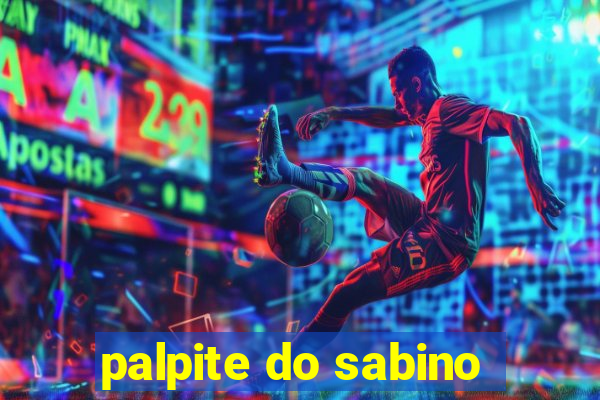 palpite do sabino